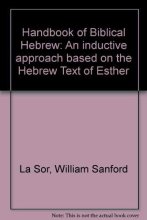 Cover art for Handbook of Biblical Hebrew: An Inductive Approach Based on the Hebrew Text of Esther : Volume 1