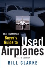 Cover art for Illustrated Buyer's Guide to Used Airplanes