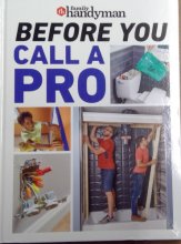 Cover art for Before You Call A Pro - Family Handyman