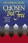 Cover art for Chosen but Free: A Balanced View of Divine Election