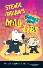 Cover art for Stewie and Brian's Family Guy Mad Libs