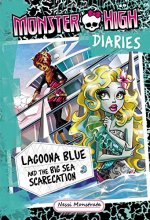 Cover art for Monster High Diaries: Lagoona Blue and the Big Sea Scarecation (Monster High Diaries (3))