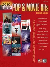 Cover art for 2010 Greatest Pop & Movie Hits: The Biggest Movies * The Greatest Artists (Easy Piano)