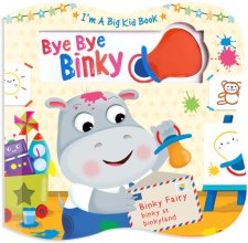 Cover art for Bye Bye Binky - Touch and Feel Board Book - Sensory Board Book