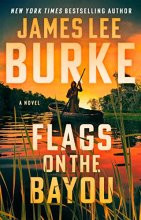 Cover art for Flags on the Bayou: A Novel