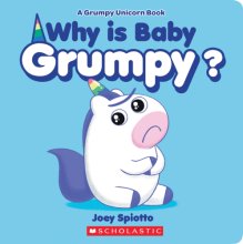 Cover art for Why Is Baby Grumpy? (A Grumpy Unicorn Board Book)