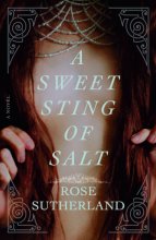 Cover art for A Sweet Sting of Salt: A Novel