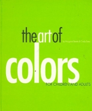 Cover art for The Art of Colors: For Children and Adults