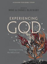 Cover art for Experiencing God - Teen Bible Study Book (Revised): Knowing and Doing the Will of God