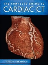 Cover art for The Complete Guide to Cardiac CT