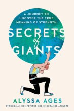 Cover art for Secrets of Giants: A Journey to Uncover the True Meaning of Strength
