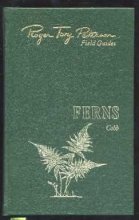 Cover art for Ferns: And their related families of Northeastern and Central North America with a section on species also found in the British Isles and Western Europe (The Peterson field guide series)