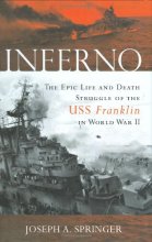 Cover art for Inferno: The Epic Life and Death Struggle of the USS Franklin in World War II