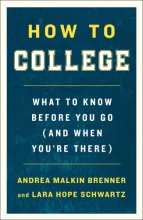 Cover art for How to College: What to Know Before You Go (and When You're There)