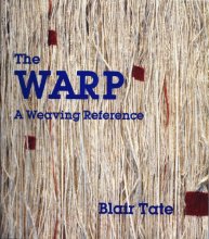 Cover art for The Warp: A Weaving Reference