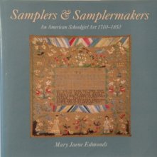Cover art for Samplers & Samplermakers: An American Schoolgirl Art 1700-1850