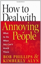 Cover art for How to Deal with Annoying People: What to Do When You Can't Avoid Them