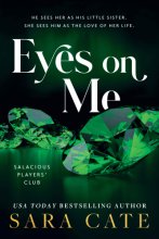 Cover art for Eyes on Me (Salacious Players' Club, 2)