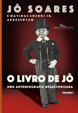 Cover art for O livro de Jô Uma autobiografia desautorizada Vol. 1 (Em Portuguese do Brasil)