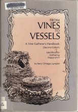 Cover art for From Vines to Vessels: A Vine Gatherer's Handbook--Identification, Gathering, Preparation