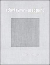 Cover art for Robert Ryman: Used Paint (October Books)