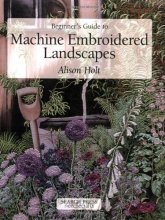 Cover art for Beginner's Guide to Machine Embroidered Landscapes (Beginner's Guide to Needlecraft)