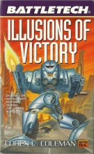 Cover art for Illusions of Victory (Battletech #51)