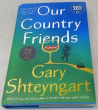 Cover art for Our Country Friends by Gary Shteyngart