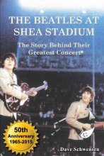 Cover art for The Beatles At Shea Stadium: The Story Behind Their Greatest Concert