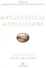 Cover art for Metaphysical Meditations (Self-Realization Fellowship)