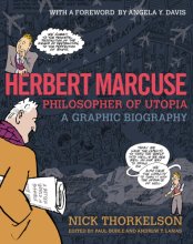 Cover art for Herbert Marcuse, Philosopher of Utopia: A Graphic Biography
