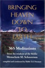 Cover art for Bringing Heaven Down to Earth: 365 Meditations of the Rebbe