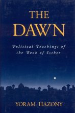 Cover art for The Dawn: Political Teachings of the Book of Esther