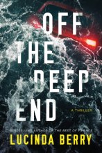 Cover art for Off the Deep End: A Thriller