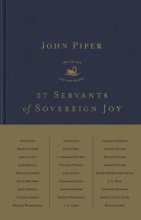 Cover art for 27 Servants of Sovereign Joy: Faithful, Flawed, and Fruitful