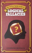 Cover art for The Tuttle Twins Guide to: Logical Fallacies