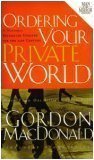 Cover art for Ordering Your Private World - Man in the Mirror Edition - includes Study Guide