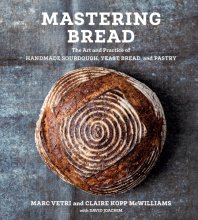 Cover art for Mastering Bread: The Art and Practice of Handmade Sourdough, Yeast Bread, and Pastry [A Baking Book]