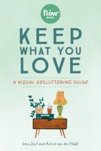 Cover art for Keep What You Love: A Visual Decluttering Guide (Flow)