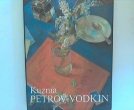 Cover art for Kuzma Petrov-Vodkin: Paintings, Watercolours and Drawings; Book Illustrations; Stage-set and Costume Design