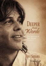 Cover art for Deeper than Words: The Teachings of Tony Samara Volume 2
