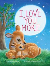 Cover art for I Love You More - Children's Padded Board Book
