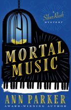 Cover art for Mortal Music (Silver Rush Mysteries, 7)