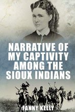 Cover art for Narrative of My Captivity Among the Sioux Indians