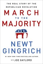 Cover art for March to the Majority: The Real Story of the Republican Revolution