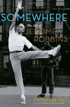 Cover art for Somewhere: The Life of Jerome Robbins