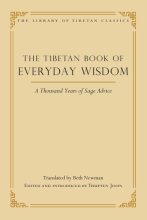 Cover art for The Tibetan Book of Everyday Wisdom: A Thousand Years of Sage Advice (Library of Tibetan Classics)