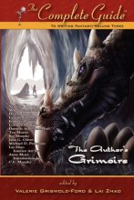 Cover art for The Complete Guide to Writing Fantasy, Volume 3: The Author's Grimoire