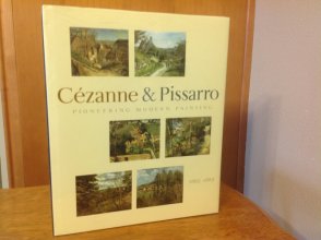 Cover art for Pioneering Modern Painting: Cezanne And Pissarro 1865 To 1885