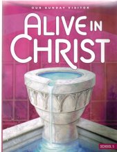 Cover art for Alive in Christ-Our Sunday Visitor School 5